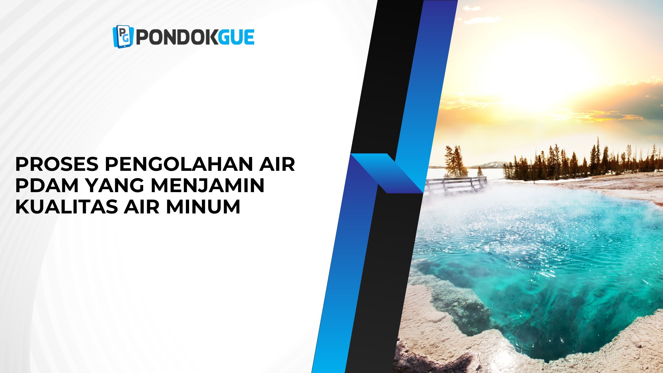 Proses Pengolahan Air PDAM yang Menjamin Kualitas Air Minum