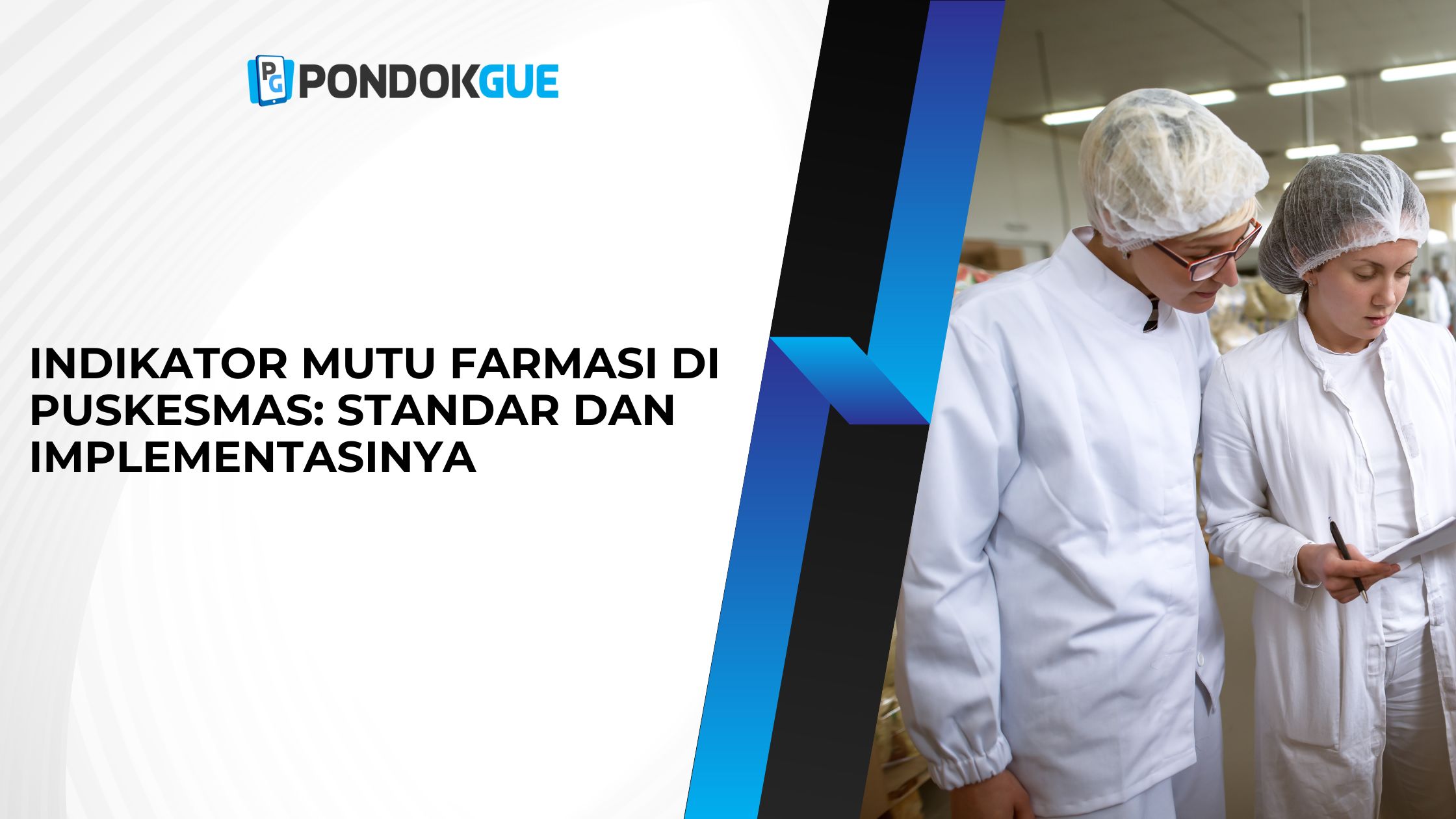 Indikator Mutu Farmasi di Puskesmas: Standar dan Implementasinya