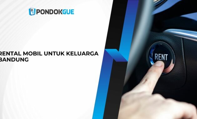 Rental Mobil untuk Keluarga Bandung