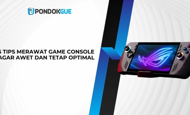Tips Merawat Game Console